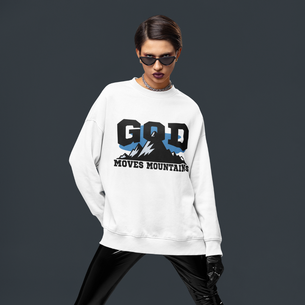 GOD MOVES MOUNTAINS UNISEX OVERSZIED SWEATSHIRT