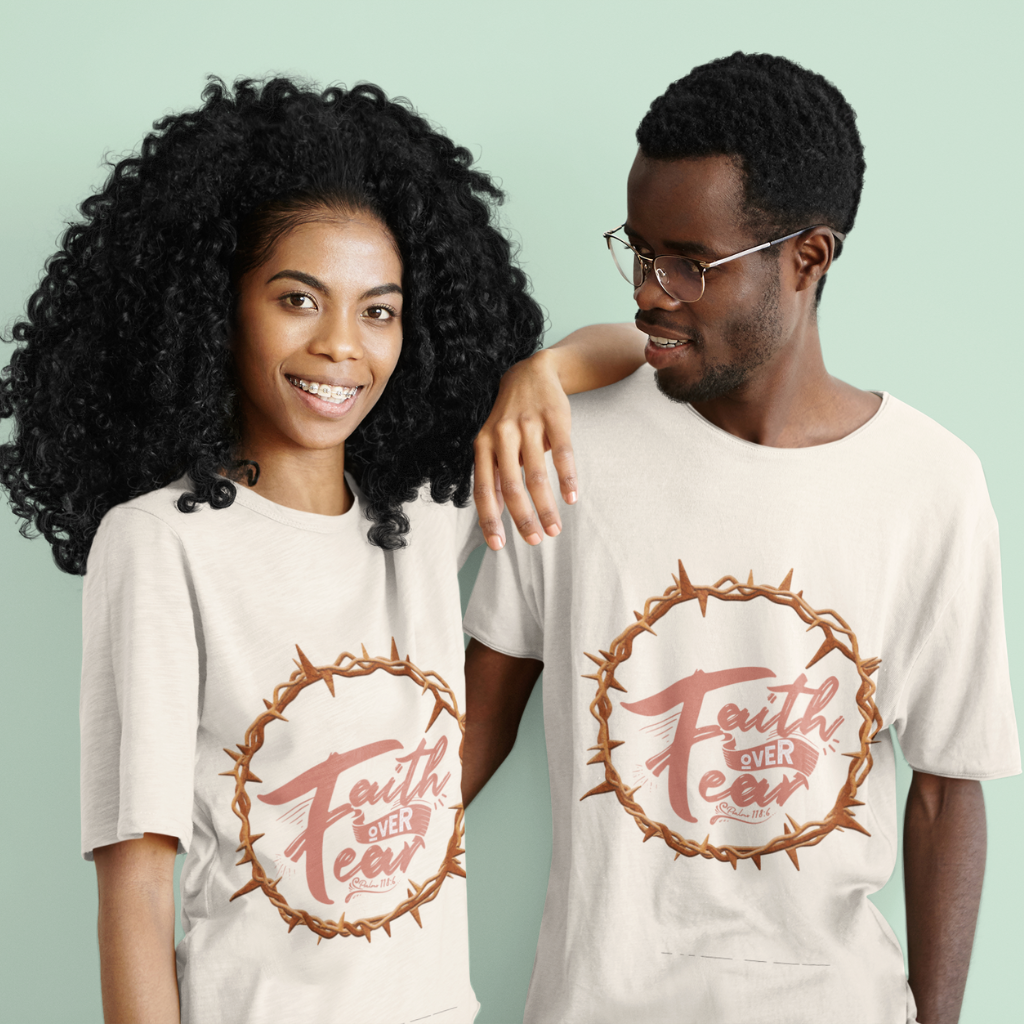 FAITH OVER FEAR  UNISEX T-SHIRT