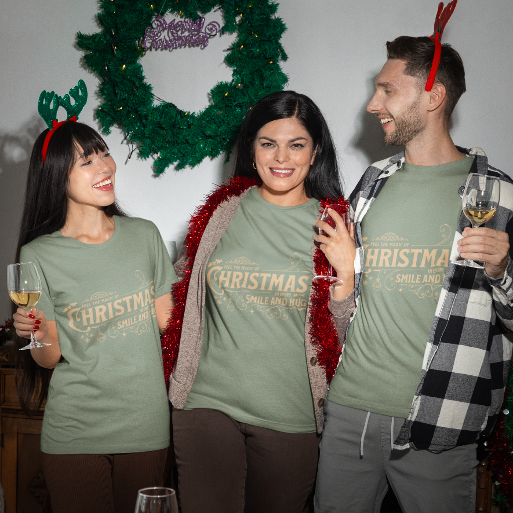 FEEL THE MAGIC OF CHRISTMAS IN EVERY SMILE AND HUG UNISEX T-SHIRT