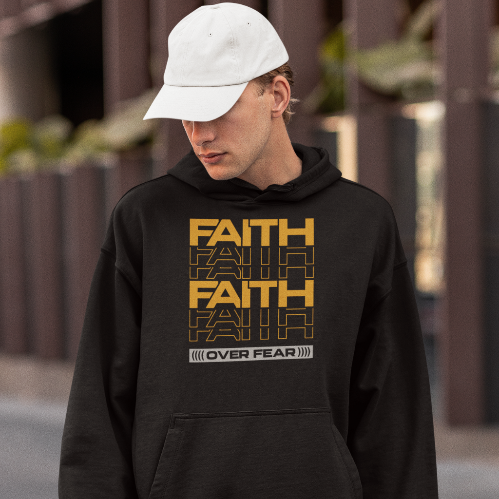 FAITH OVER FEAR UNISEX HOODIE