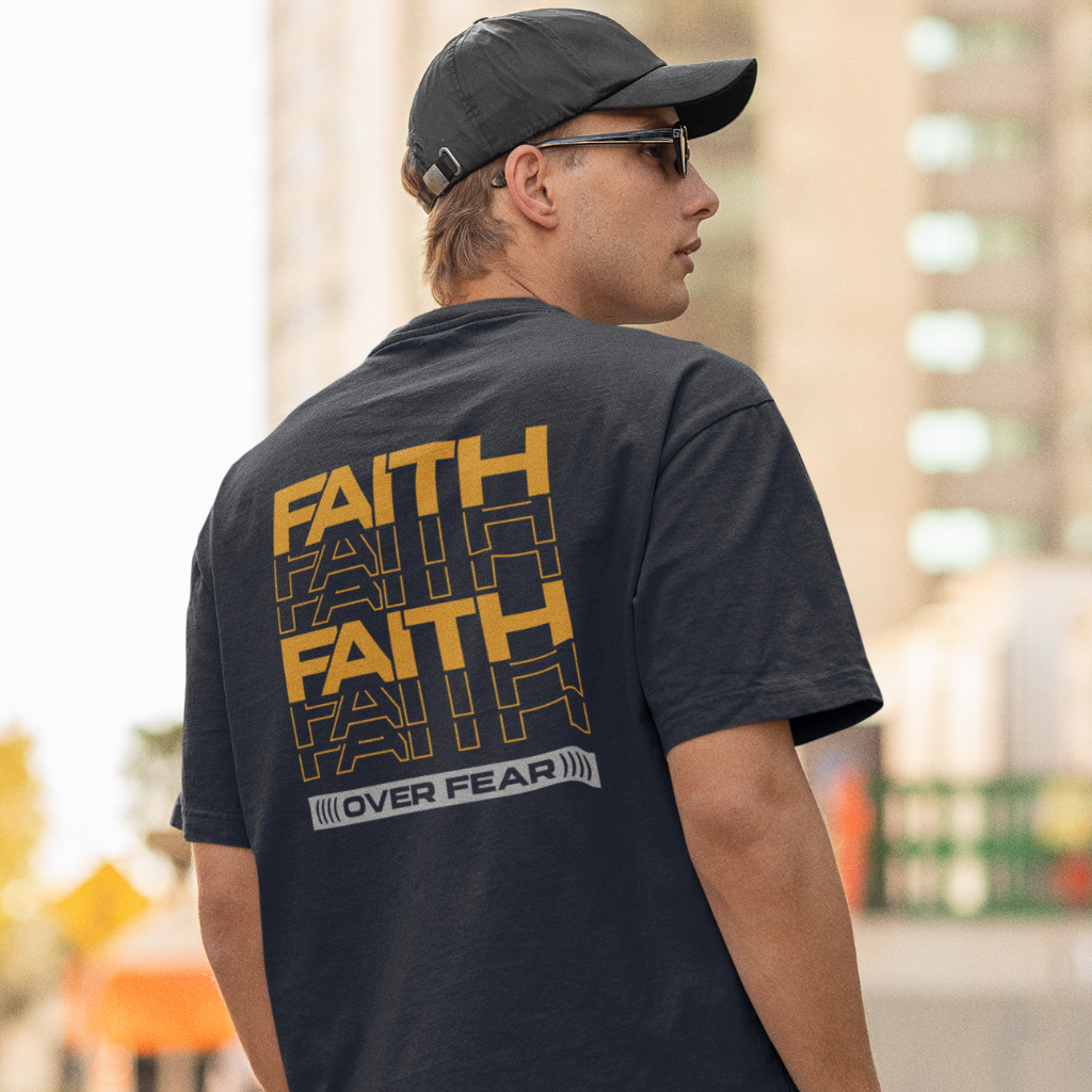 FAITH FAITH OVER  FEAR UNISEX OVERSIZED T-SHIRT