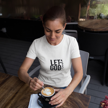 LET GOD LEAD UNISEX T-SHIRT