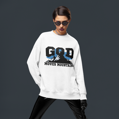 GOD MOVES MOUNTAINS UNISEX OVERSZIED SWEATSHIRT