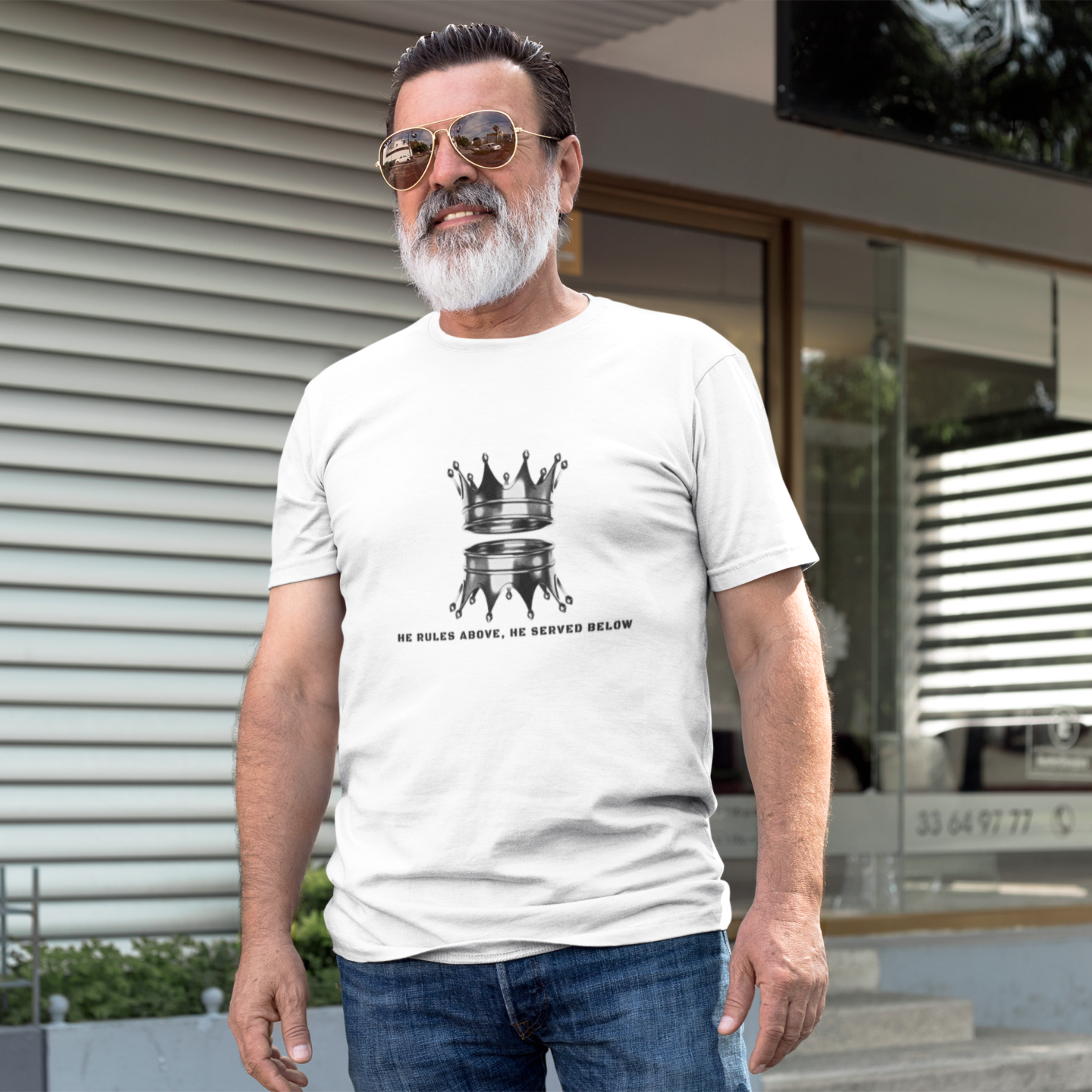 HE RULED ABOVE,HE SERVED BELOW UNISEX T-SHIRT