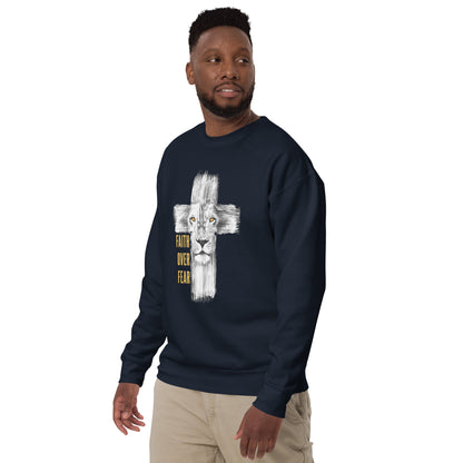 FAITH OVER FEAR UNISEX SWEATSHIRT
