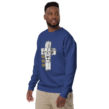 FAITH OVER FEAR UNISEX SWEATSHIRT